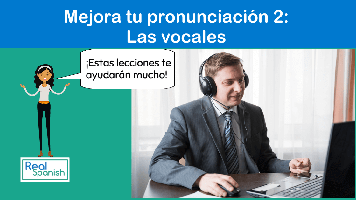 Mejora tu pronunciación 2