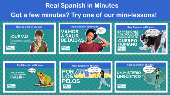 Real Spanish en minutos, prueba nuestras mini lecciones